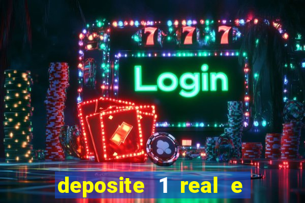 deposite 1 real e ganhe 10 vai de bet